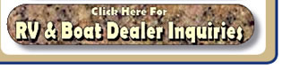 Email for more information for RV & Boat Dealers